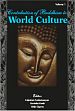 Contribution of Buddhism to World Culture; 2 Volumes (with Audio CD) /  Ogawa, Ichijo; Sankarnarayan, Kalpakam & Panth, Ravindra (Eds.)