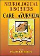Neurological Disorders and Care in Ayurveda /  Kulkarni, P.H. (Ed.)
