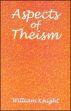 Aspects of Theism /  Knight, William 