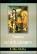 Ancient Sanskrit Literature /  Muller, F.Max 