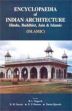 Encyclopaedia of Indian Architecture: Hindu, Buddhist, Jain and Islamic (Islamic) /  Nagarch, B.L.; Suresh, K.M.; Shrama, D.P.; Qureshi, Dulari (Eds.)