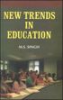 New Trends in Education /  Singh, M.S. 