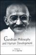 Gandhian Philosophy and Human Development /  Sarma, P.V. (Ed.)