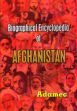 Biographical Encyclopedia of Afghanistan /  Adamec 