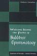 Walking Along the Paths of Buddhist Epistemology /  Chattopadhyay, Madhumita 