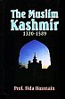 The Muslim Kashmir: 1320-1589 /  Hassnain, Fida (Prof.)