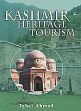 Kashmir Heritage Tourism /  Ahmad, Iqbal 