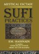 Mystical Esctasy: Sufi Practices /  Hassnain, F.M. with Raghuvanshi, Vivek & Badawai, Abdel Fatteh 