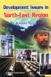 Development Issues in North-East Region /  Megu, Kangki 