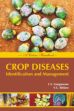 Crop Diseases: Identification and Management: A Colour Handbook /  Gangawane, L.V. & Khilare, V.C. (Eds.)