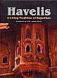 Havelis: A Living Tradition of Rajasthan /  Jain, Shikha 