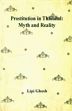 Prostitution in Thailand: Myth and Reality /  Ghosh, Lipi 