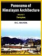 Panorama of Himalayan Architecture; 2 Volumes /  Handa, O.C. 