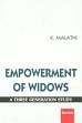 Empowerment of Widows: A Three Generation Study /  Malathi, K. 