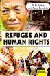 Refugee and Human Rights /  Sri Krishna, S. & Samudrala, Anil Kumar (Eds.)