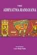 The Adhyatma Ramayana (Translated into English) /  Nath, Lala Baij (Tr.)