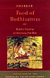 Food of Bodhisattvas: Buddhist Teachings on Abstaining from Meat /  Shabkar 