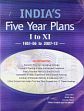 India's Five Year Plans - I to XI: 1951-56 to 2007-12; 2 Volumes /  Sury, M.M.; Mathur, Vibha & Bhasin, Niti (Eds.)