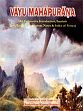 Vayu Mahapurana: An Exhaustive Introduction, Sanskrit Text, English Translation, Notes & Index of Verses; 2 Volumes /  Sharma, Sudarsan Kumar (Tr.)