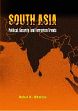 South Asia: Political, Security and Terrorism Trends /  Bhonsle, Rahul K. (Brig.)