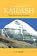 Pilgrimage to Kailash: The Indian Route /  Sarao, K.T.S. 