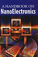 A Handbook on Nanoelectronics /  Paz, Branda 