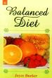 Balanced Diet: Ayurvedic Balancing (An Integration of Western Fitness with Eastern Wellness) /  Bueker, Joyce 