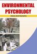 Environmental Psychology /  Bhattacharya, Swaha 