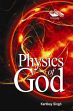 Physics of God /  Singh, Kartikey 