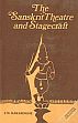 The Sanskrit Theatre and Stagecraft /  Marasinghe, E.W. 