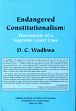 Endangered Constitutionalism: Documents of a Supreme Court Case /  Wadhwa, D.C. (Dr.)