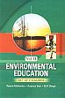 Environmental Education, 2 Volumes /  Mohanka, Reena, Sen, Ananya & Singh, M. P. 