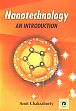 Nanotechnology An Introduction /  Chakraborty, Amit 