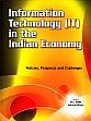 Information Technology (IT) in the Indian Economy: Policies, Prospects and Challenges /  Bhatt, M.S. & Illiyan, Asheref 
