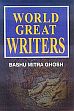 World Great Writers /  Ghosh, Bashu Mitra 
