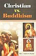 Christianity vs. Buddhism /  Kutty, M.C. Andrews 