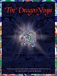 The Dragon Yogis: A Collection of Selected Biographies and Teachings of the Drukpa Lineage Masters