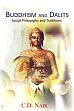 Buddhism and Dalits: Social Philosophy and Traditions /  Naik, C.D. 