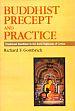 Buddhist Precept and Practice: Traditional Buddhism in the Rural Highlands of Ceylon /  Gombrich, Richard F. 