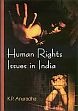 Human Rights: Issues in India /  Anuradha, K.P. 