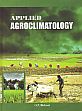 Applied Agroclimatology /  Bishnoi, O.P. 