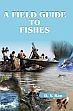 A Field Guide to Fishes /  Rao, D.V. 