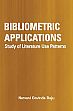 Bibliometric Applications: Study of Literature Use Patterns /  Raju, Nemani Govinda 