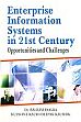 Enterprise Information Systems in 21st Century: Opportunities and Challenges /  Dogra, Balram; Kaur, Kulwant & Kaushik, Deepak 