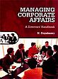 Managing Corporate Affairs: A Directors' Handbook /  Gopalsamy, N. 