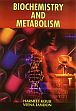 Biochemistry and Metabolism /  Kour, Harmeet & Tandon, Veena 
