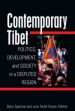 Contemporary Tibet: Politics, Development, and Society in a Disputed Region /  Sautman, Barry & Dreyer, June Teufel (Eds.)