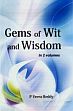 Gems of Wit and Wisdom; 2 Volumes /  Reddy, P Veera 