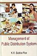 Management of Public Distribution System /  Rao, K.V. Subba 