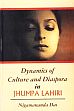 Dynamics of Culture and Diaspora in Jhumpa Lahiri /  Das, Nigamananda 